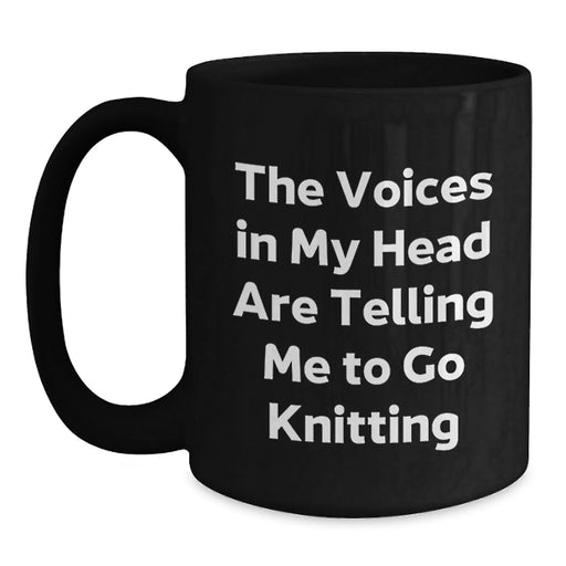 Funny Knitting Humor Gift for Knitting Lovers, Birthday Unique Ideas for Friends, Black Coffee Mug with The Voices In My Head Are Telling Me To Go Knitting Quote - Main