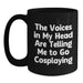 Funny Cosplaying Quotes Black Coffee Mugs Gifts for Cosplaying Men Women Friends Coworkers Family - Perfect for Birthday Unique Gifts - Main