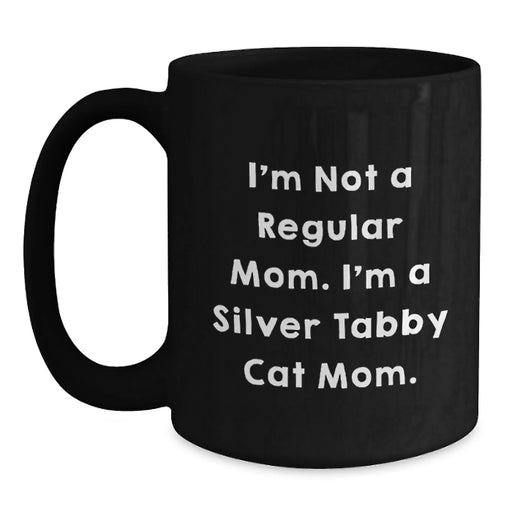 Funny Silver Tabby Cat Mom, Gifts from Friends for Christmas Unique Mugs, Silver Tabby Cat Enthusiast Black Coffee Mug, Silver Tabby Cat Lover - Main