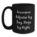 Funny Insurance Adjuster Gifts for Men, Women, Friends, and Family - Black Coffee Mug, Insurance Adjuster By Day. Ninja By Night. - Main