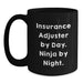 Funny Insurance Adjuster Gifts, Christmas Unique, Black Coffee Mug for Insurance Adjuster By Day. Ninja By Night. - Gifts from Friends to Coworkers - Main