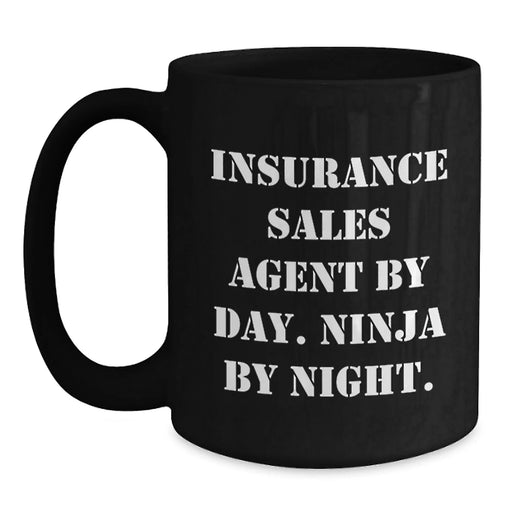 Funny Insurance Sales Agent Gifts, Unique Black Coffee Mugs, Christmas Unique Gifts from Coworkers to Insurance Sales Agent By Day. Ninja By Night. - Main