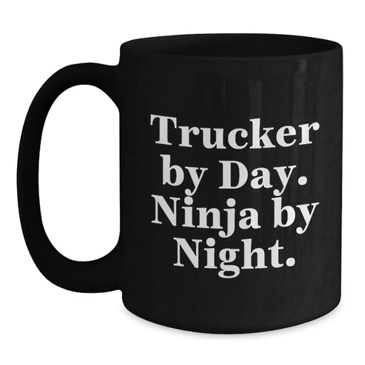 Funny Trucker Gifts for Men, Trucker By Day. Ninja By Night. Christmas Unique Gifts from Friends - Main