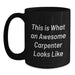 Funny Gifts from Friends for Awesome Carpenter Men - This Is What An Awesome Carpenter Looks Like Black Coffee Mug - Main