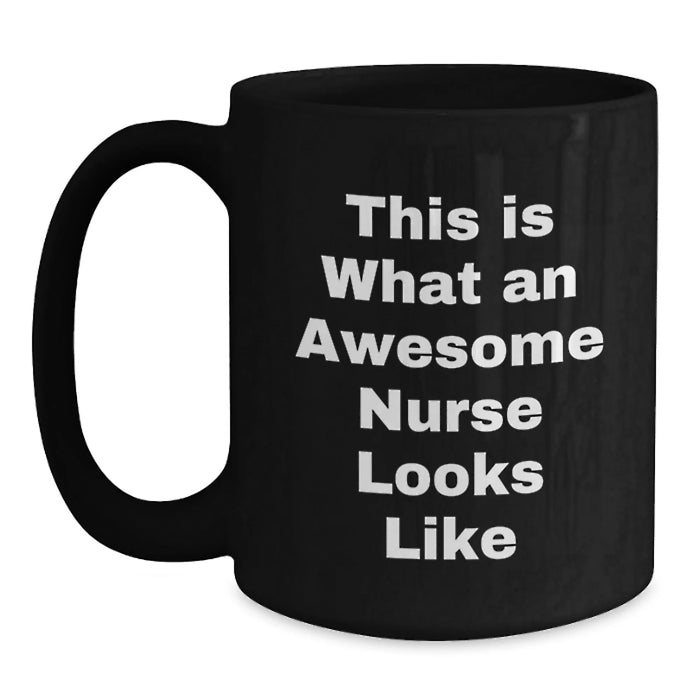 Funny Nurse Gifts from Men to Nurse, Inspirational Black Coffee Mug, Christmas Unique Gifts - Main