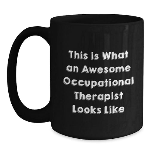 Funny Occupational Therapist Gifts for Christmas Unique Black Coffee Mugs from Friends, Gifts for Men Women Coworkers Family Occupational Therapists - Main