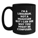 Funny Librarian Gifts - 'I'm A Librarian. Not A Magician But I Can See Why You Might Be Confused.' Black Coffee Mugs Gifts from Friends to Librarian Men Women Coworkers Family - Main