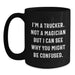 Funny Trucker Gifts from Men to Friends Christmas Unique Trucker Black Coffee Mugs - I'm A Trucker. Not A Magician But I Can See Why You Might Be Confused. - Main