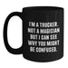 Funny Trucker Gifts for Men - I'm A Trucker, Not A Magician, Valentine's Unique Gifts from Friends to Trucker, Black Coffee Mug - Main