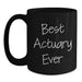 Funny Actuary Gifts for Him, Best Actuary Ever Quote on Black Coffee Mug, Birthday Unique Gifts from Friends or Family - Main