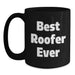 Gifts for the Best Roofer Ever Funny Quote Funny Roofer Gifts for Men Christmas Unique Mugs Black Coffee Mug - Main