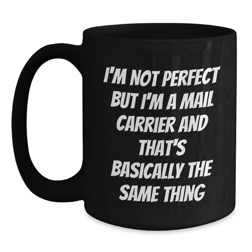 Funny Mail Carrier Gifts from Friends for Mail Carrier Graduation Unique Mug - Main
