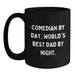 Funny Comedian Gifts from Men to Comedian Friends, Black Coffee Mug for Christmas Unique Gifts, Comedian Dad Quotes - Main