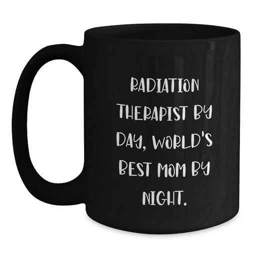 Funny Radiation Therapist Gifts for Radiation Therapist, Black Coffee Mug with Cute Quote, Gifts from Friends for Valentine's Unique - Main