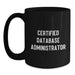 Funny 'Certified DBA' Black Coffee Mug, Unique Gifts for Database Administrators, Christmas Unique Gifts from Friends to Coworkers - Main