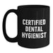 Funny Quotes Gifts from Friends for Certified Dental Hygienist Black Coffee Mug - Main