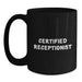 Funny Certified Receptionist Gifts from Friends to Graduating Receptionists Black Coffee Mug, Quote: 'I'm not lazy, I'm just on receptionist time', 11oz or 15oz Microwave and Dishwasher Safe - Main