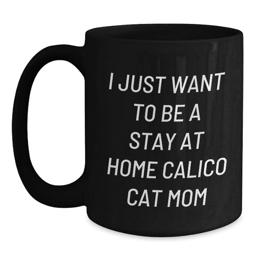 Funny Calico Cat Mom Gifts from Friends, Birthday Unique Gifts for Calico Cat Lovers, Black Coffee Mug - Main