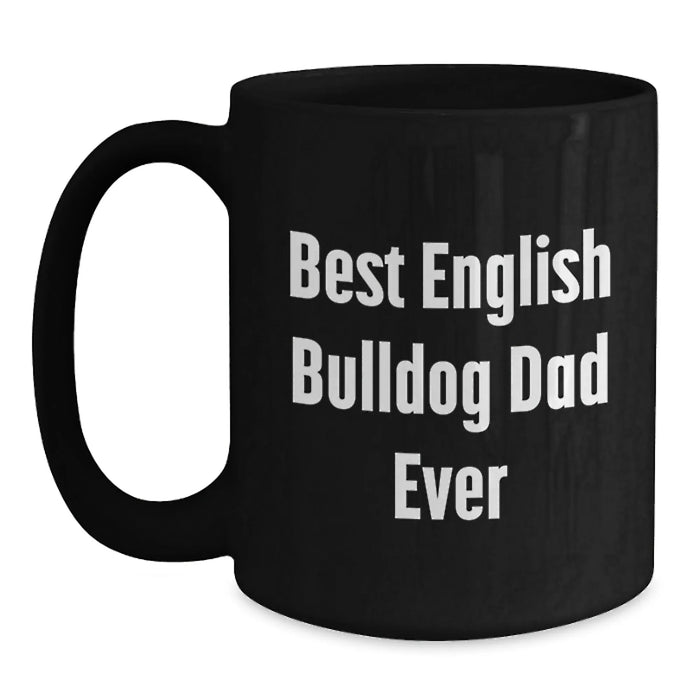 Funny English Bulldog Dad Gifts from Men to English Bulldog Lover for Birthday Unique Mugs - Main