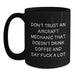 Funny Aircraft Mechanic Gifts for Men - Gifts from Friends - Black Coffee Mug with Inspirational Quote - Christmas Unique Gifts for Aircraft Mechanics - Main