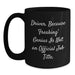 Funny Driver Gifts, Black Coffee Mugs 'Driver. Because Freaking' genius Is Not An Official Job Title.' - Gifts from Friends, Coworkers, Family to Driver on Birthday - Main