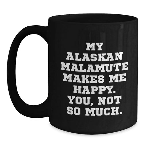 Alaskan Malamute Dog Lover Gifts Funny Birthday Unique Gifts from Friends to Family - Main