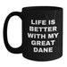 Funny Great Dane Dog Gifts from Friends and Family - Birthday Unique Gifts for Great Dane Dog Lovers - Life Is Better With My Great Dane Black Coffee Mug - Main