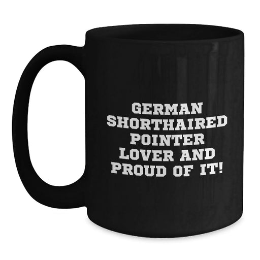 German Shorthaired Pointer Dog Lover Gifts for Friends Funny Birthday Mugs from Friends - Main