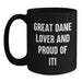 Funny Great Dane Dog Lover Gifts from Friends for Great Dane Dog Owners Black Coffee Mug - Main