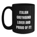 Funny Italian Greyhound Dog Lover Gifts from Friends Men Women Family - Birthday Unique Mug - 'Italian Greyhound Lover And Proud Of It!' - Black Coffee Mug - Main