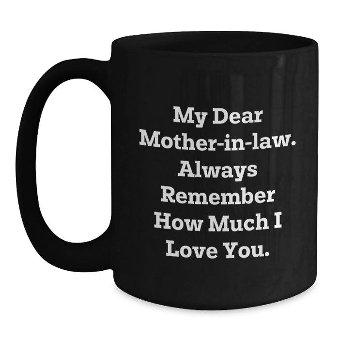 Funny Mom-in-law Gifts for Christmas Unique from Friends, Mom-in-law Inspirational Quote Black Coffee Mug - Main