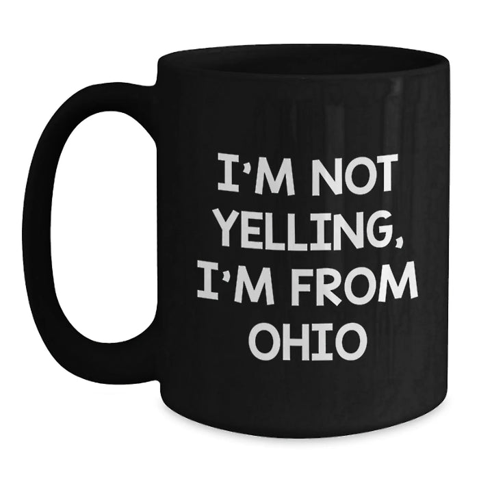Funny Ohio Black Coffee Mugs, Gifts from Men, Women, Friends, Coworkers to Ohio, Men, Women, Friends, Coworkers, Valentine's Unique Gifts - Main