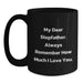 Funny Stepfather Gifts for Him, Unique Black Coffee Mug, 'My Dear Stepfather Always Remember How Much Love You, Gifts from Family, for Christmas Unique Men's Coffee Mugs, Funny Stepfather Step Daddy - Main