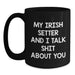 Irish Setter Dog Lovers Gifts for Friends from You, Funny Quote Mug for Birthday, Black Coffee Mug - Main