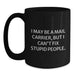 Funny Mail Carrier Gifts, I May Be A Mail Carrier, But I Can't Fix Stupid People. Black Coffee Mug Gifts for Mail Carrier Friends, Birthday Unique Gifts from Family - Main