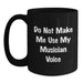 Funny Musician Gifts for Men, Women, Friends, Coworkers, Family - Black Coffee Mug, 11oz or 15oz, Microwave and Dishwasher Safe, Graduation Unique Gifts from Family, Friends, or Coworkers - Main