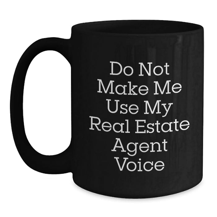 Funny Real Estate Agent Gifts from Friends, Black Coffee Mug for Christmas Unique Gifts, Gifts for Real Estate Agent Friends - Main