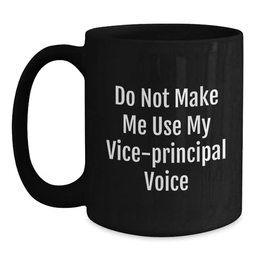 Funny Vice-principal Black Coffee Mugs Gifts for Vice-principal Men Christmas Unique Presents from Friends - Main