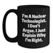 Funny Nuclear Technologist Gifts from Friends to Friends - I'm A Nuclear Technologist Mug, Black Coffee Mug for Men, Women, Coworkers, Family - Main