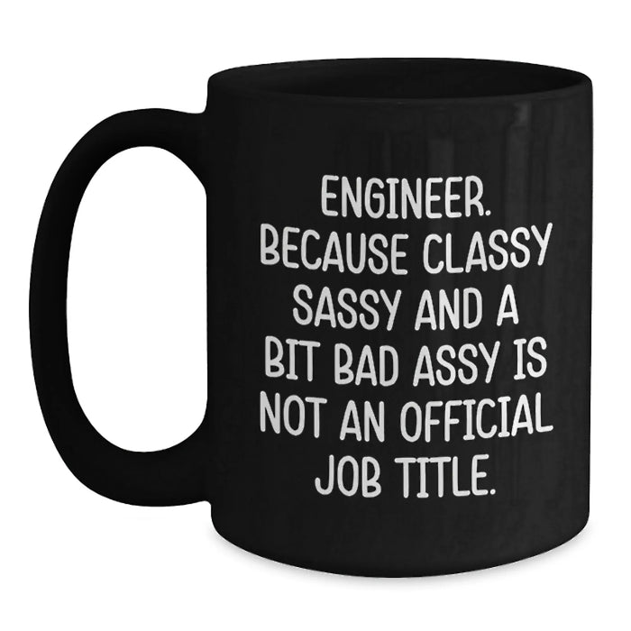 Engineer Funny Coffee Mug Gifts from Friends for Men and Women - Engineer Unique Christmas Memorable Presents - Main