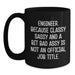 Engineer Funny Coffee Mug Gifts from Friends for Men and Women - Engineer Unique Christmas Memorable Presents - Main
