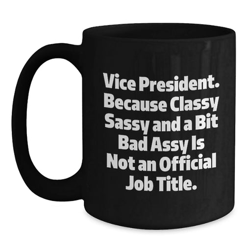 Funny Vice President Gifts from Men or Women, Black Coffee Mugs for Vice President, Valentine's Unique Gifts for Friends or Coworkers - Main