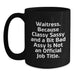 Funny Sassy Waitress Gifts from Men to Waitress Friends - 'Waitress. Because...' - Main