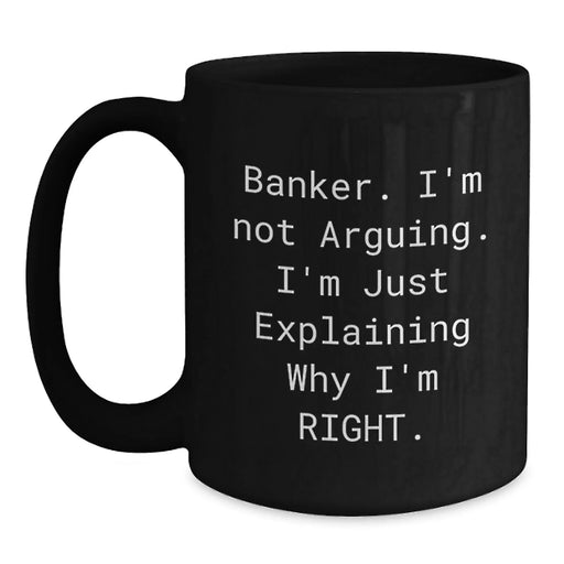 Funny Banker Gifts from Men to Bankers, Black Coffee Mug for Christmas Unique Presents - Main