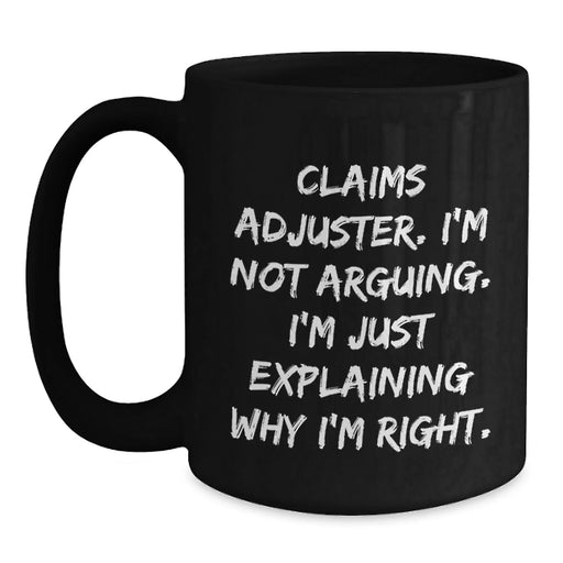 Funny Claims Adjuster Gifts from Friends, Funny Black Coffee Mug for Claims Adjuster, Christmas Unique Gifts - Main