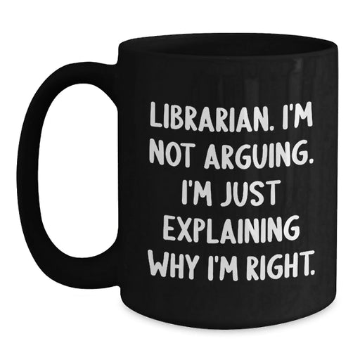 Funny Librarian Gifts from Friends for Librarian Black Coffee Mug - Christmas Unique - Main