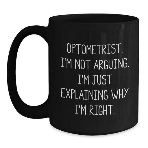 Funny Optometrist Black Coffee Mug Gifts from Friends for Birthday Unique - Main