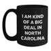 Funny North Carolina Gifts for Friends, Coworkers, or Family - 'I Am Kind Of A Prime Selection In North Carolina' Black Coffee Mug - Main