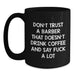 Funny Barber Gifts for Him from Men - Black Coffee Mug with Quote 'Don't Trust A Barber' - Main