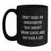 Funny Underwriter Gifts for Valentine's - Black Coffee Mug 'Don't Trust An Underwriter That Doesn't Drink Coffee And Say F--k A Lot' for Underwriter Men Women Friends Coworkers Family - Main
